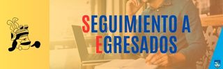 Seguimiento a Egresados